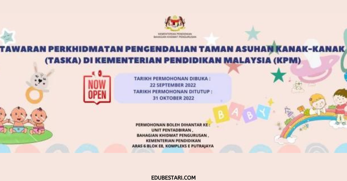 Tawaran Perkhidmatan Pengendalian TASKA Di KPM Kini Dibuka