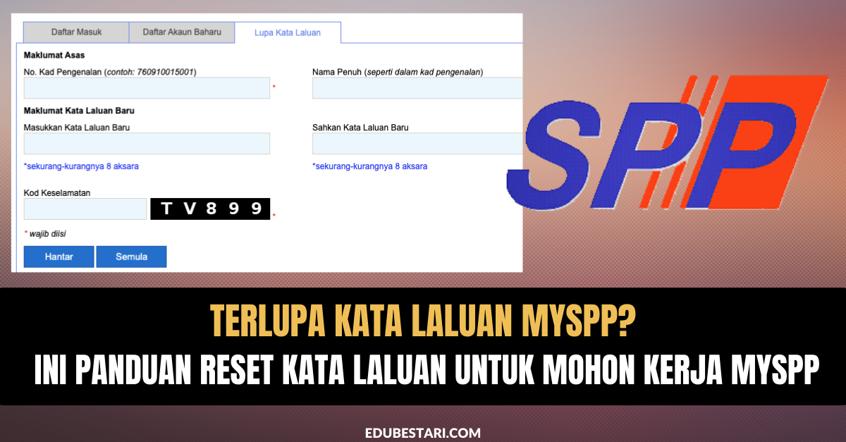 Terlupa Kata Laluan MySPP? Ini Panduan Reset Kata Laluan Untuk Mohon Kerja MySPP