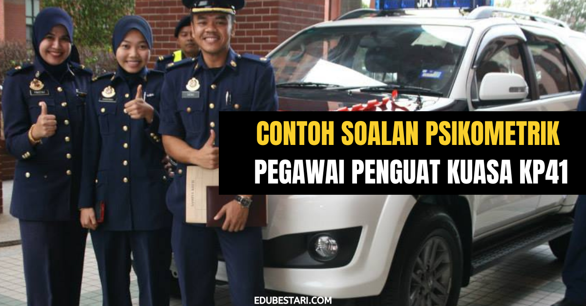 Contoh Soalan Psikometrik Pegawai Penguat Kuasa KP41