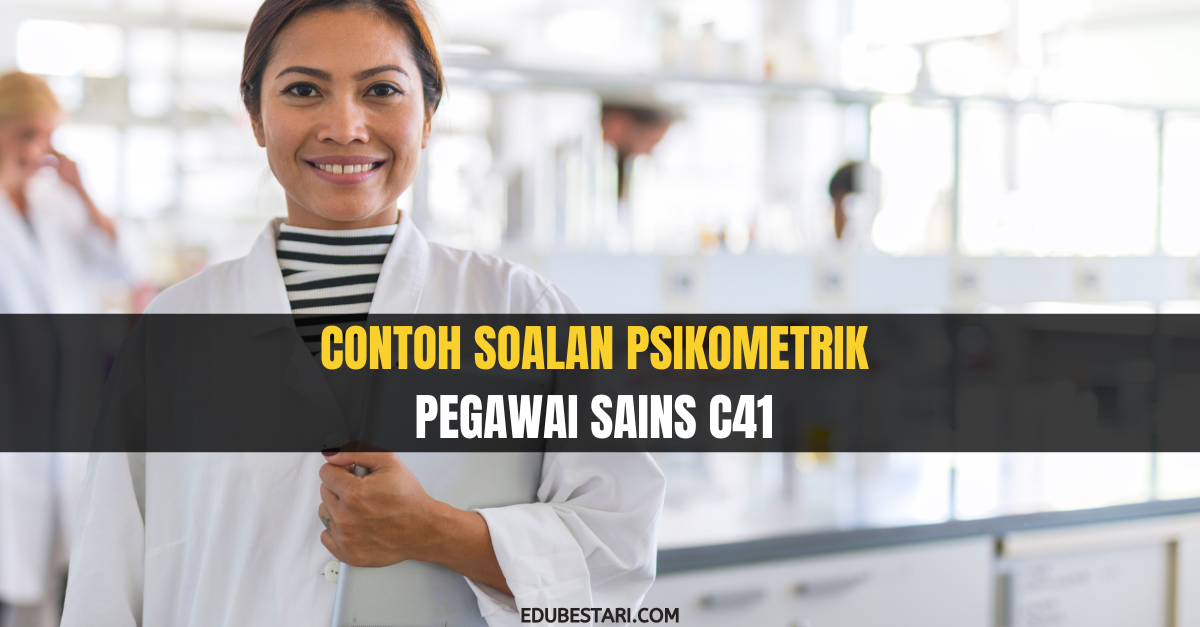 Contoh Soalan Psikometrik Pegawai Sains C41 