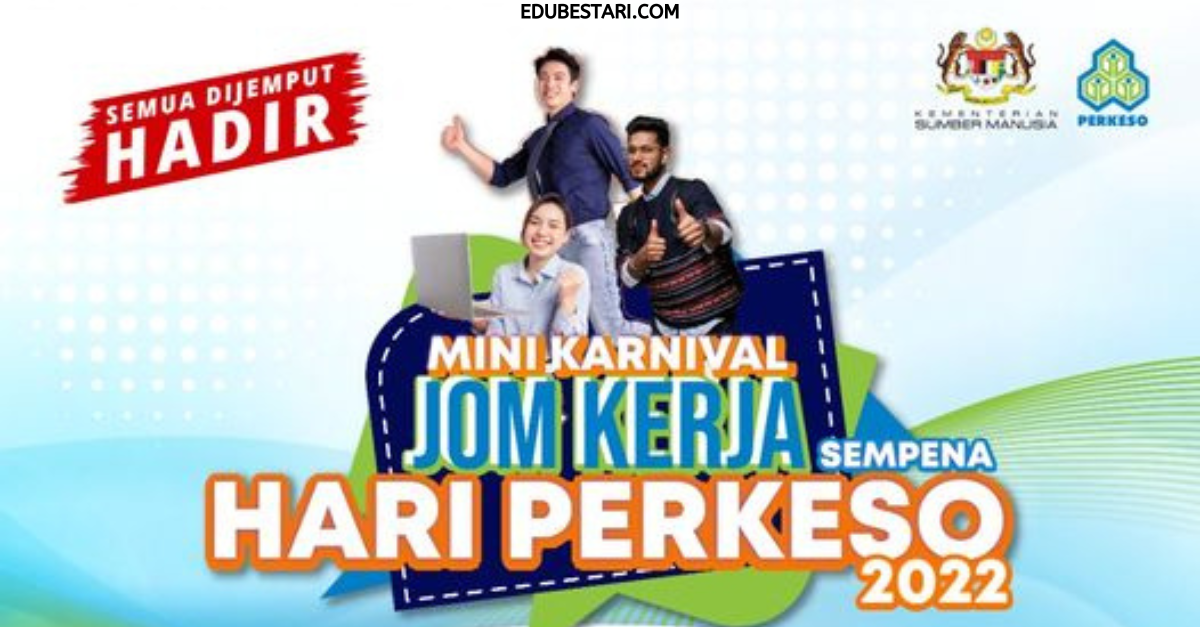 Daftar Mini Karnival Jom Kerja Sempena Hari PERKESO, Lebih 2,500 Peluang Pekerjaan Menanti