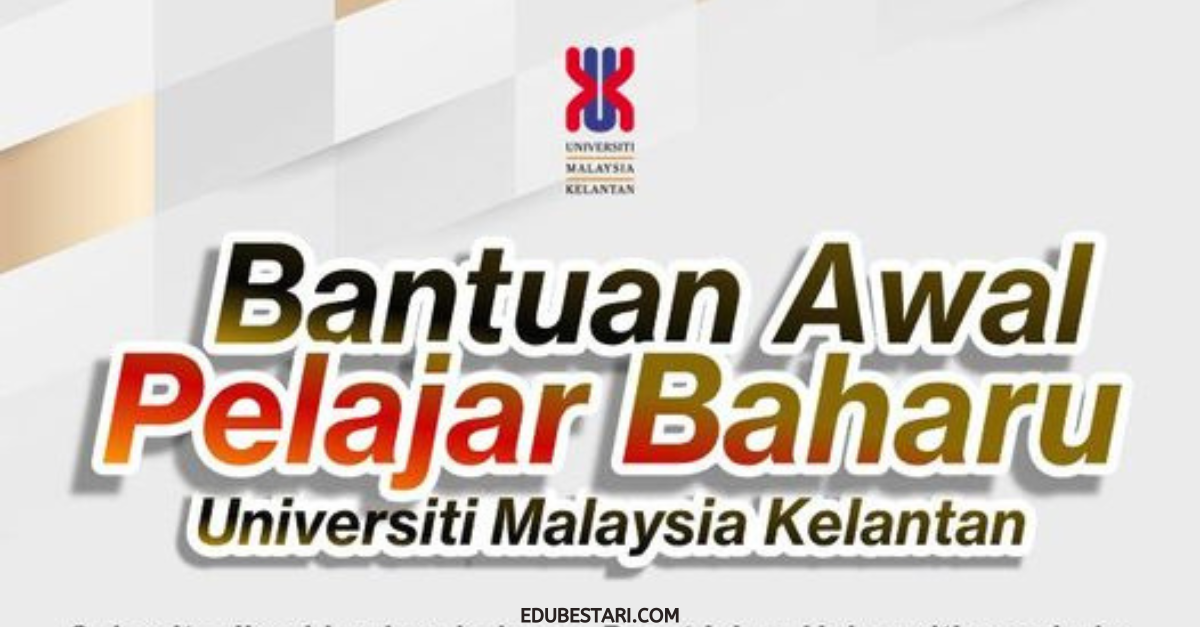 Permohonan Bantuan Awal Pelajar Baharu UMK Secara One-Off Kini Dibuka