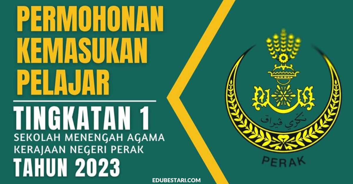 Permohonan Kemasukan Pelajar Tingkatan 1 Sekolah Menengah Agama Kerajaan Perak