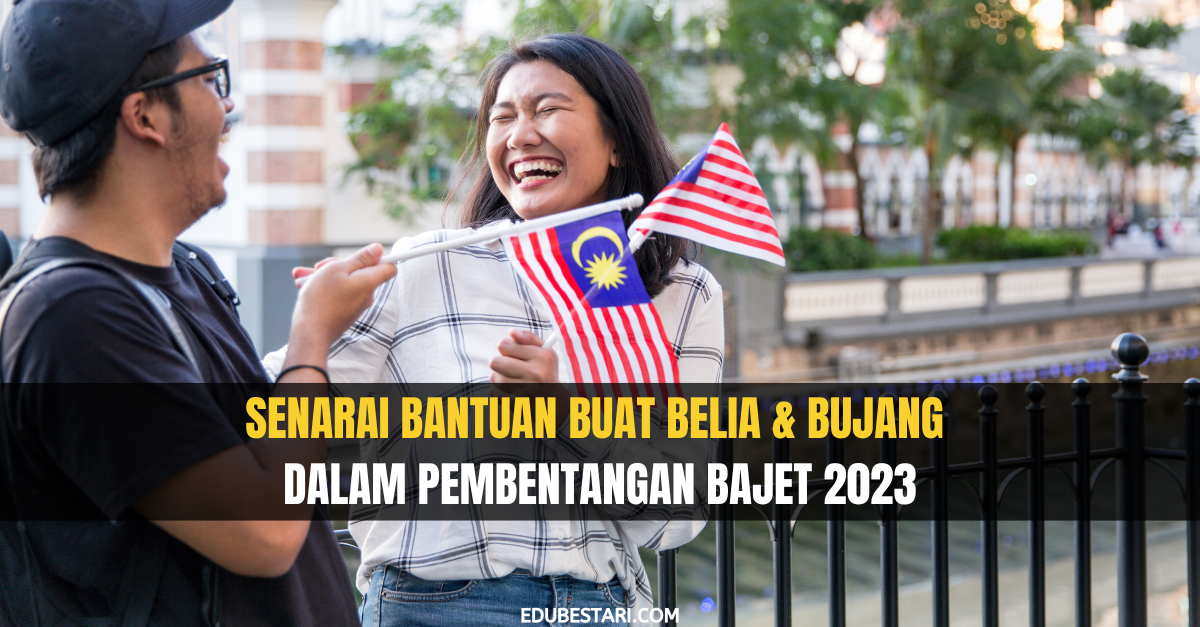 Senarai Bantuan Buat Belia & Bujang Dalam Pembentangan Bajet 2023
