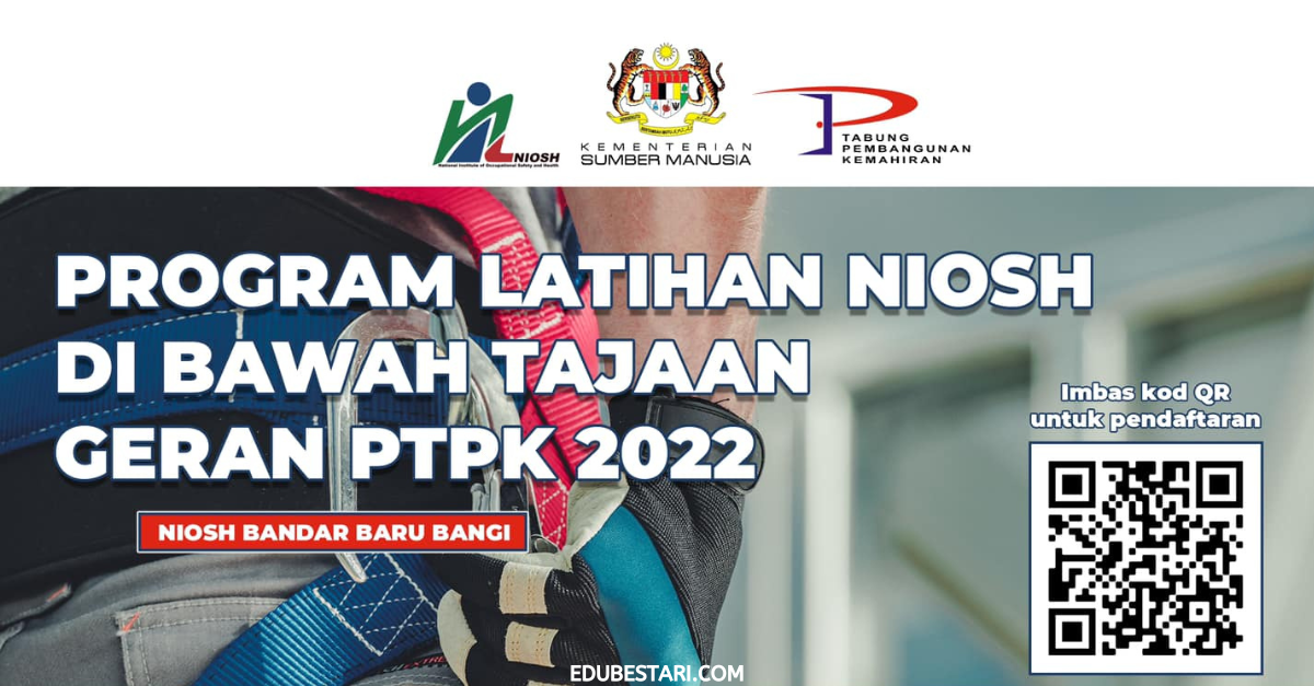 Tawaran Program Latihan NIOSH Di Bawah Tajaan Geran PTPK Terbuka Buat Lepasan Sekolah, SKM & Graduan