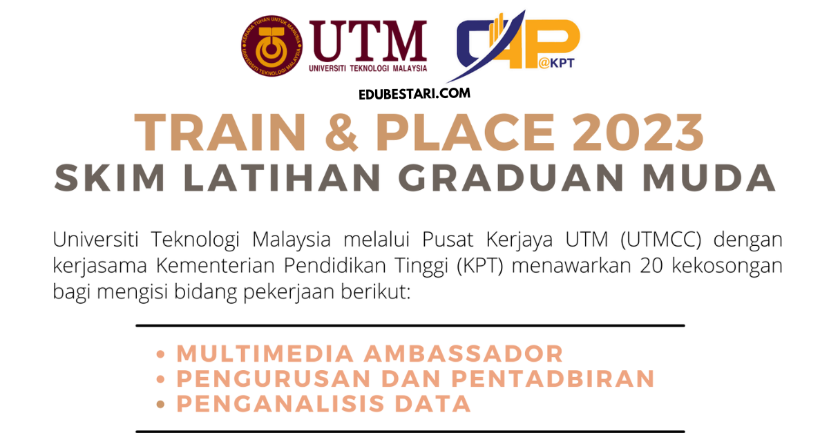Train & Place: Tawaran Kerjaya Skim Latihan Graduan Muda Di UTM Terbuka Buat Graduan, Elaun RM1500 Diberi