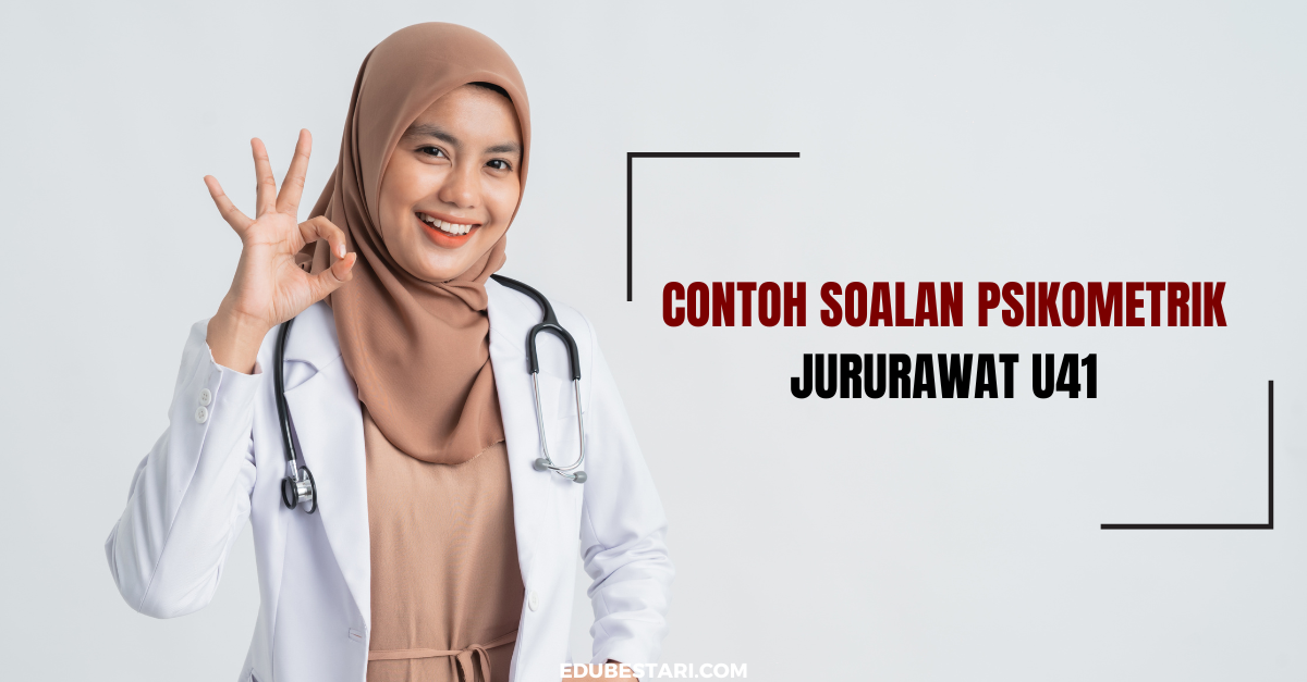 Contoh Soalan Psikometrik Jururawat U41