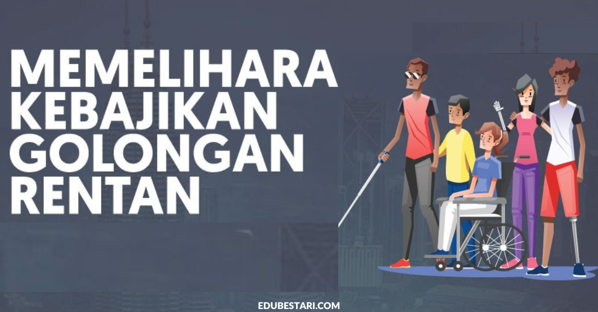 Maksud Golongan Rentan & Individu Yang Tergolong Dalam Golongan Ini