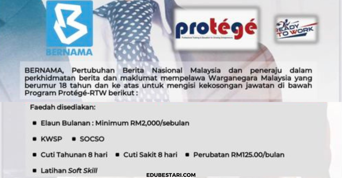 Tawaran Program Protege BERNAMA Terbuka Buat Graduan, Elaun RM2,000 Diberi