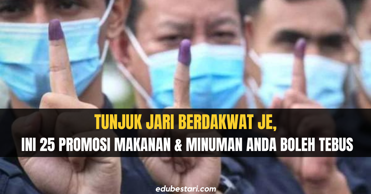 Tunjuk Jari Berdakwat Je, Ini 25 Promosi Makanan & Minuman Anda Boleh Tebus