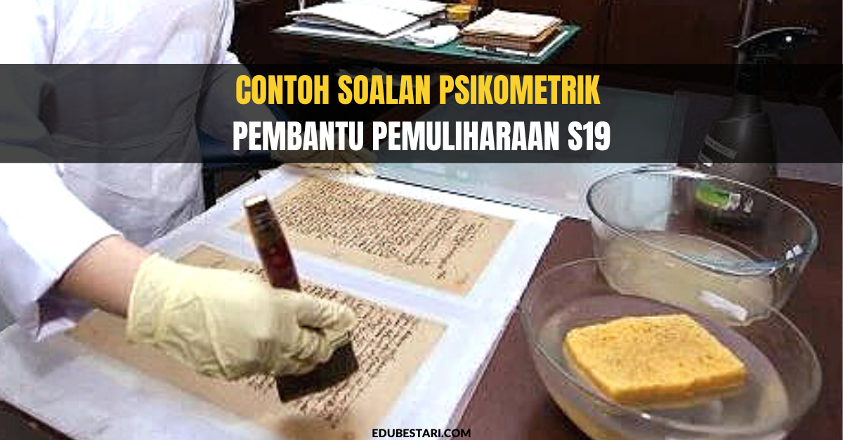 Contoh Soalan Psikometrik Pembantu Pemuliharaan S19