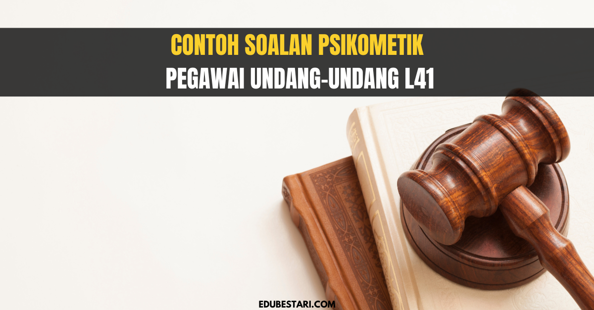 Contoh Soalan Psikometik Pegawai Undang-Undang L41