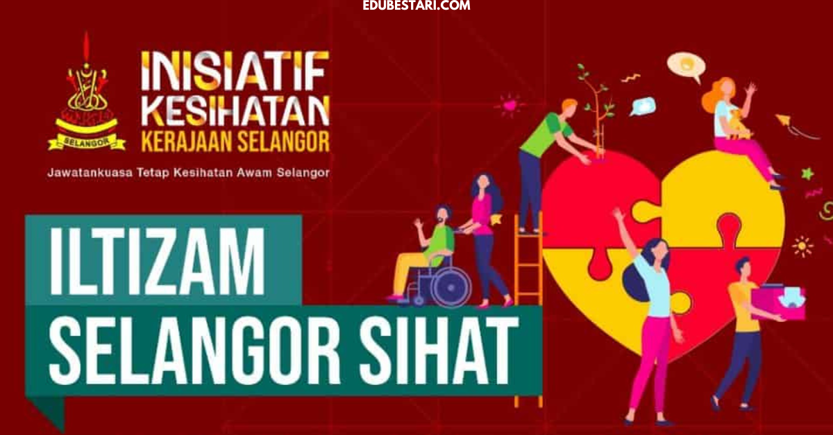 Iltizam Selangor Sihat: Tawaran Bantuan Rawatan Sehingga RM500 Buat B40