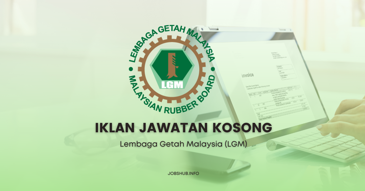 Tawaran Jawatan Kosong Lembaga Getah Malaysia Dibuka Buat Lepasan SPM & Graduan
