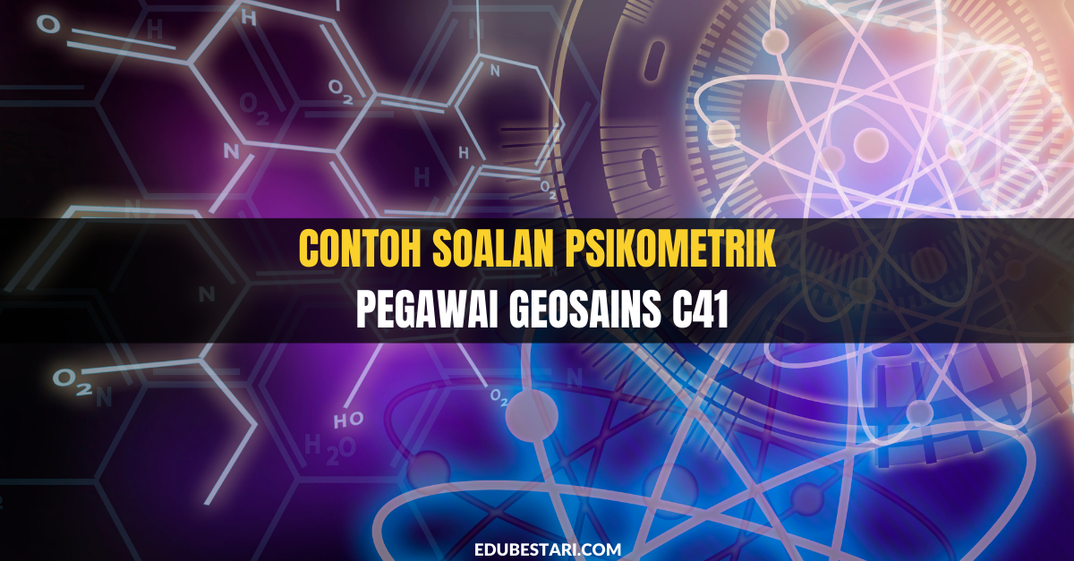 Contoh Soalan Psikometrik Pegawai Geosains C41