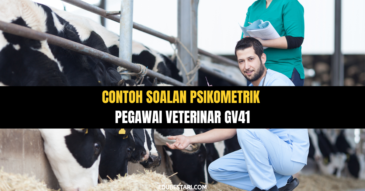 Contoh Soalan Psikometrik Pegawai Veterinar GV41