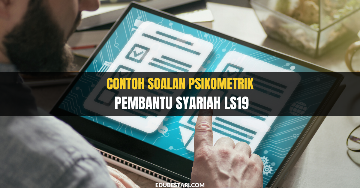 Contoh Soalan Psikometrik Pembantu Syariah LS19