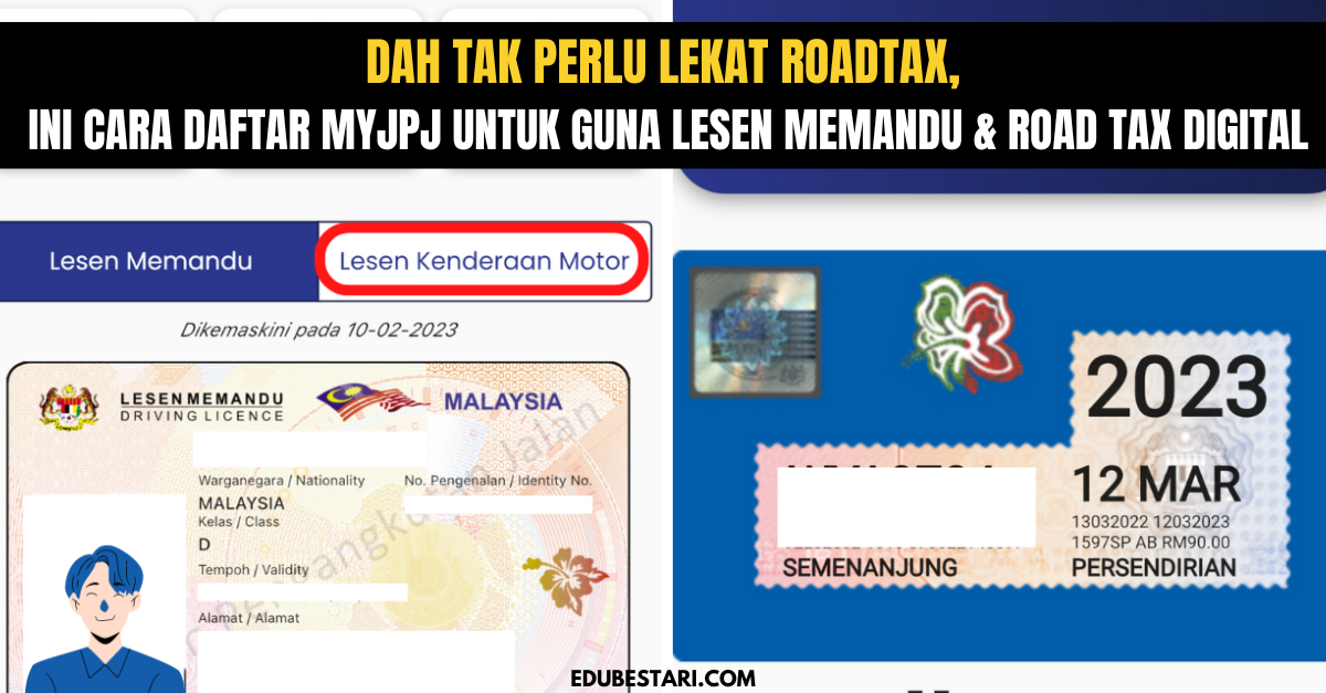 Dah Tak Perlu Lekat Roadtax, Ini Cara Daftar MyJPJ Untuk Guna Lesen Memandu & Road Tax Digital