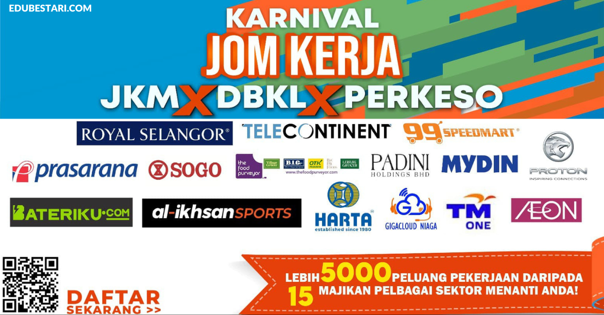 Karnival Jom Kerja Anjuran DBKL, JKM & PERKESO: Lebih 5,000 Peluang Pekerjaan Menanti Anda