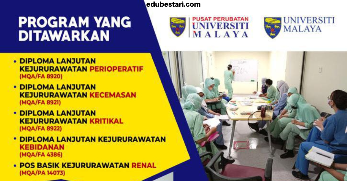 Tawaran Program Diploma Lanjutan Kejururawatan Di Pusat Perubatan Universiti Malaya (PPUM) Dibuka