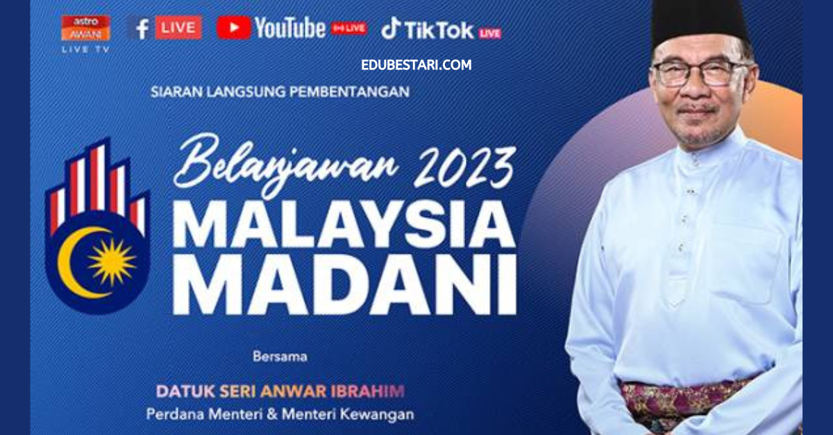 [Terkini] Perbentangan Belanjawan 2023: Pengumuman Senarai Bantuan Buat Rakyat Tahun 2023
