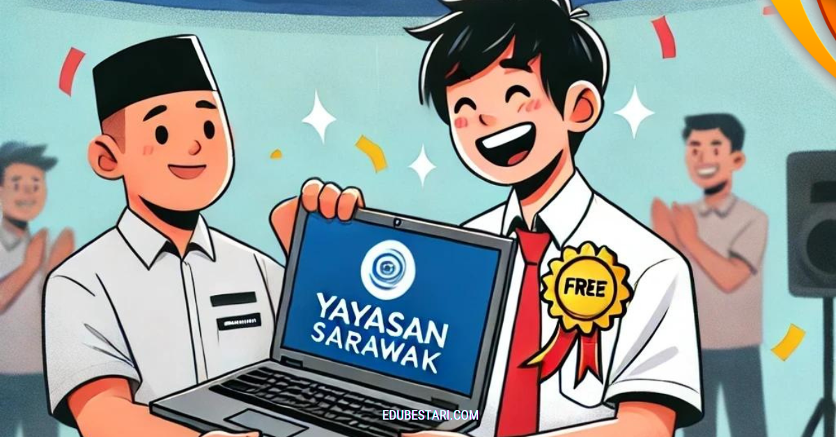 Permohonan Laptop Percuma Yayasan Sarawak Di Buka, Ini Cara Anda Membuat Permohonan
