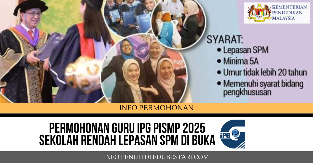 Panduan Mohon Guru PISMP Sekolah Rendah 2025 / Program Ijazah Sarjana Muda Perguruan