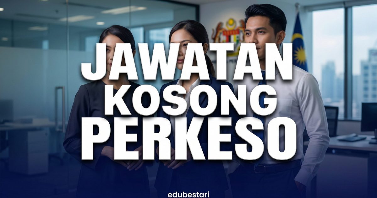 Jawatan Kosong PERKESO 2026: Pelbagai Jawatan Dibuka Seluruh Malaysia (Mohon Sebelum 5 April)