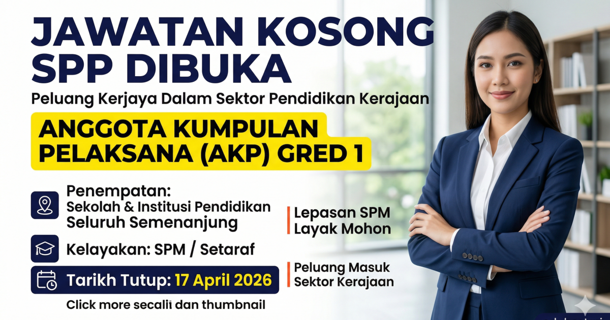 Cara Mohon Jawatan Anggota Kumpulan Pelaksana Suruhanjaya Perkhidmatan Pendidikan (SPP)