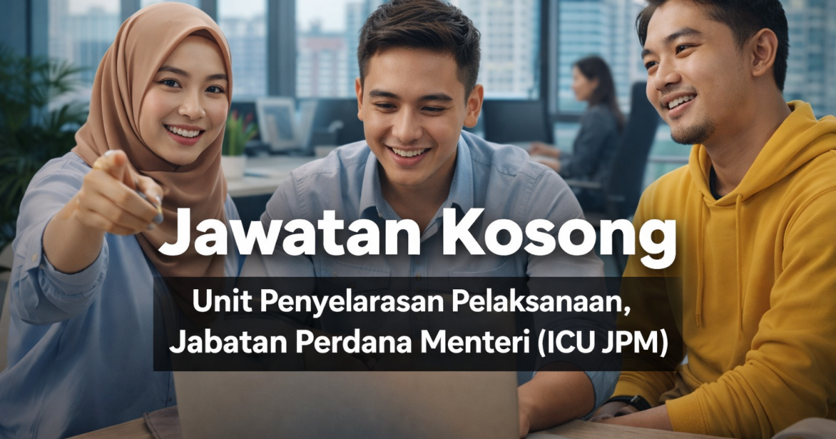 Jawatan Kosong MySTEP ICU JPM 2026: Gaji RM2,100 – RM2,300 | Mohon Segera