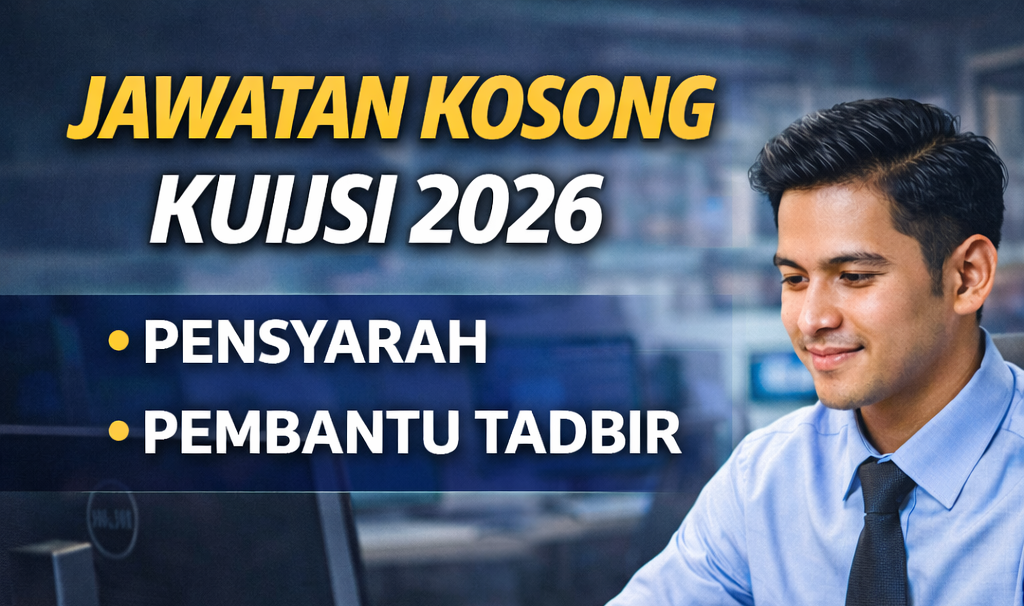 Jawatan Kosong KUIJSI 2026: Pensyarah & Pembantu Tadbir (Kontrak)