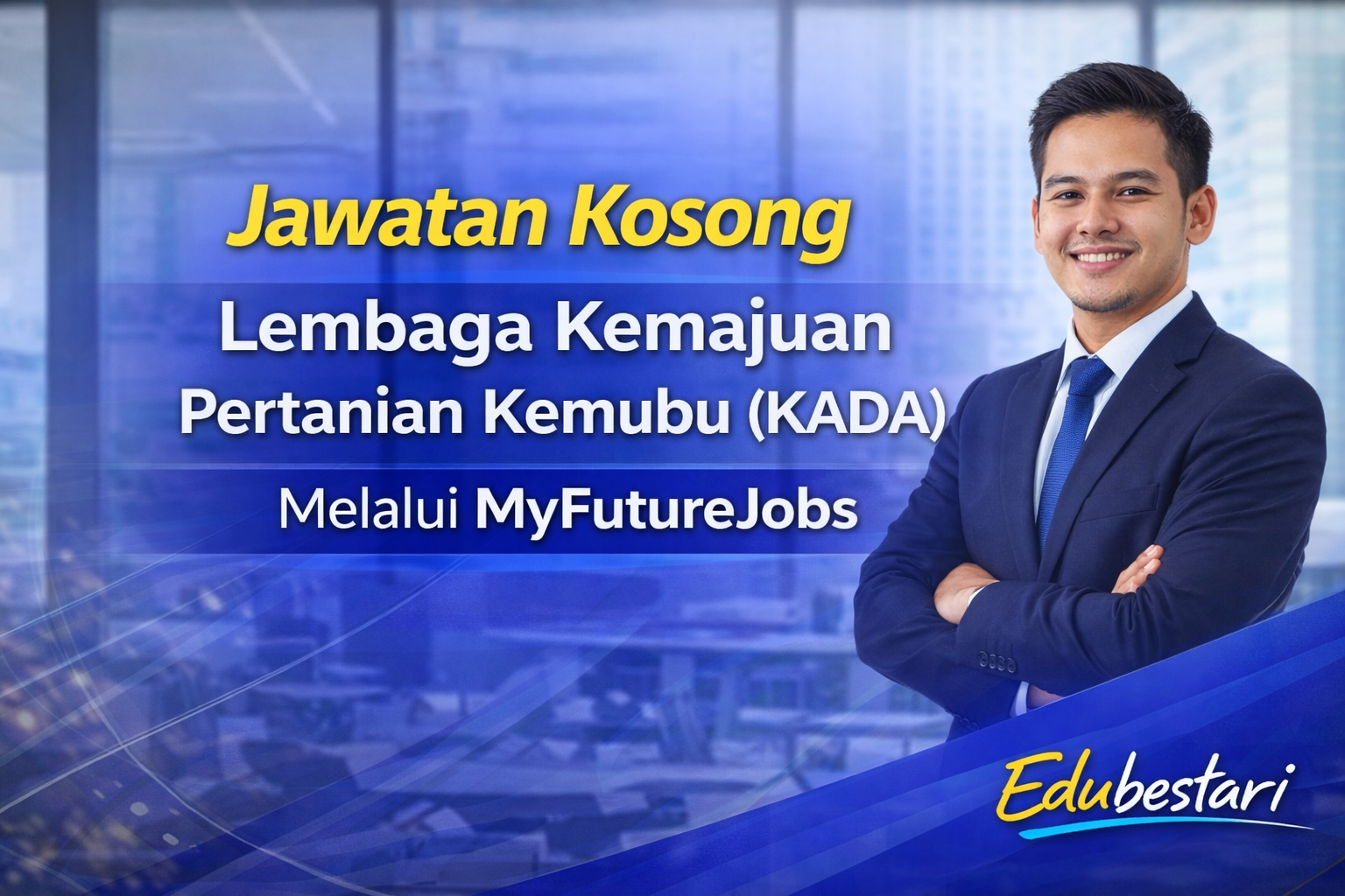 Jawatan Kosong Lembaga Kemajuan Pertanian Kemubu (KADA) Melalui MyFutureJobs