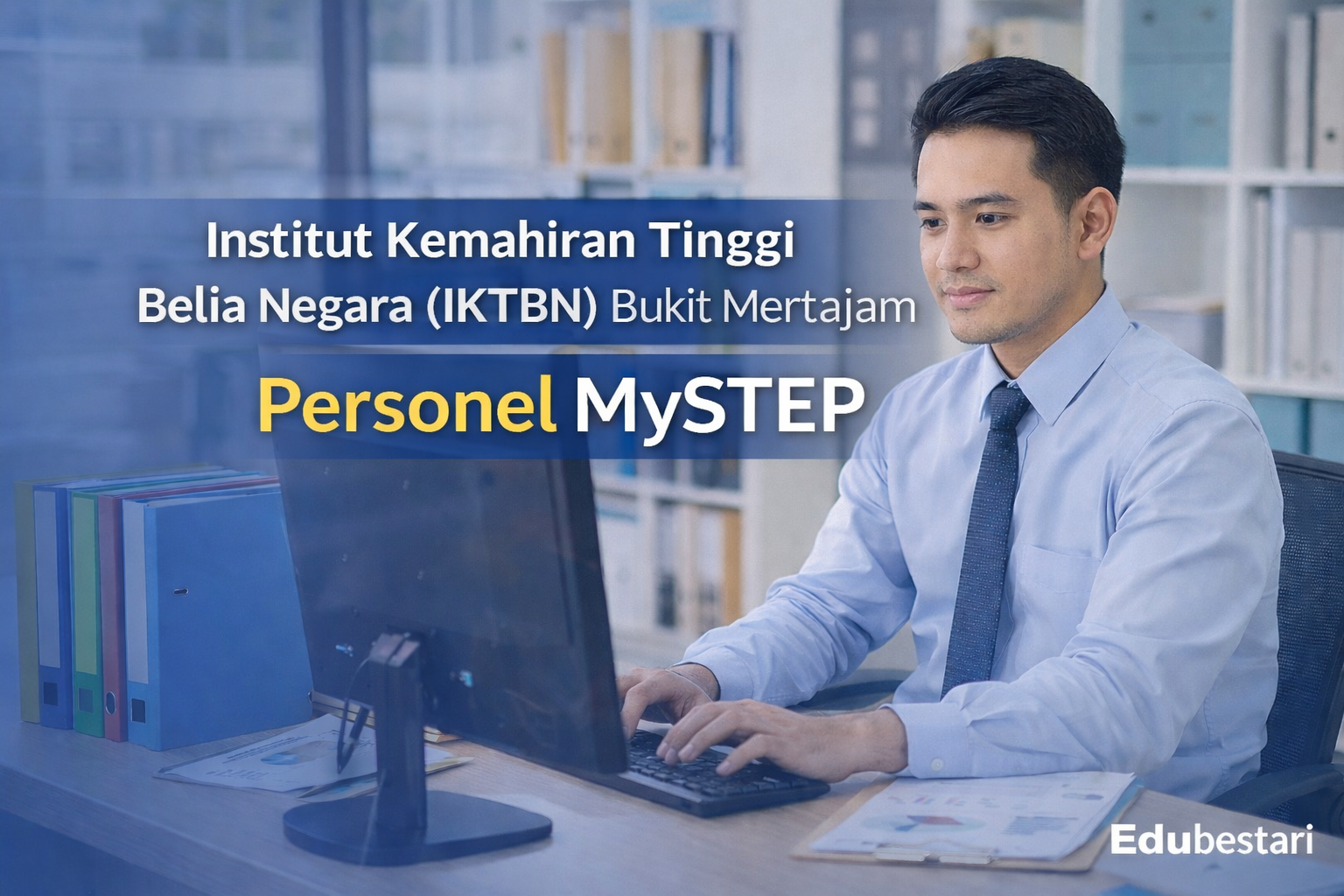 IKTBN Bukit Mertajam Buka Jawatan Personel MySTEP