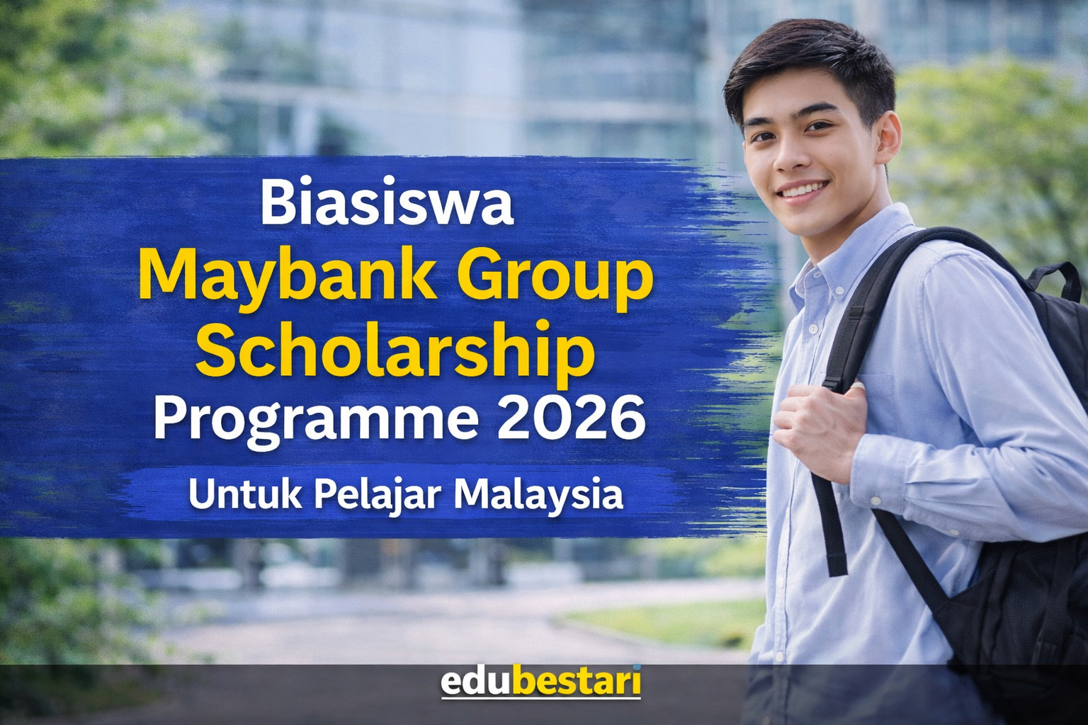 Biasiswa Maybank Group Scholarship Programme 2026