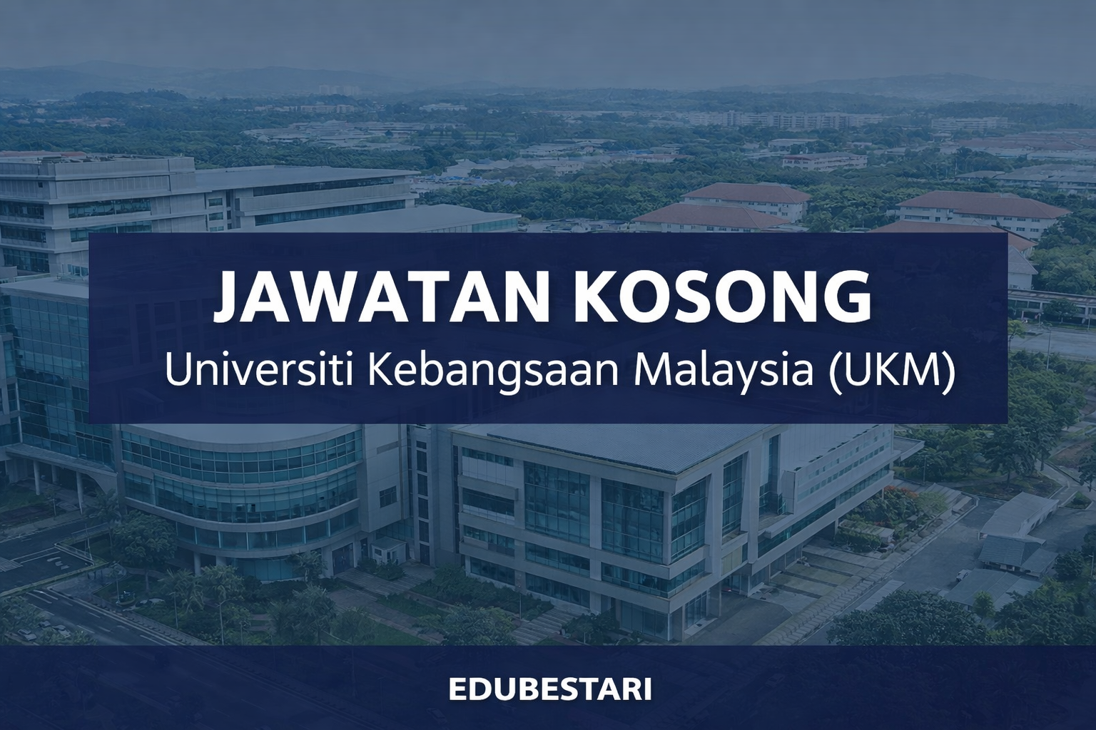 Jawatan Kosong UKM 2026: Pembantu Tadbir (Perkeranian/Operasi) N1 Personel MySTEP – Gaji RM1,900