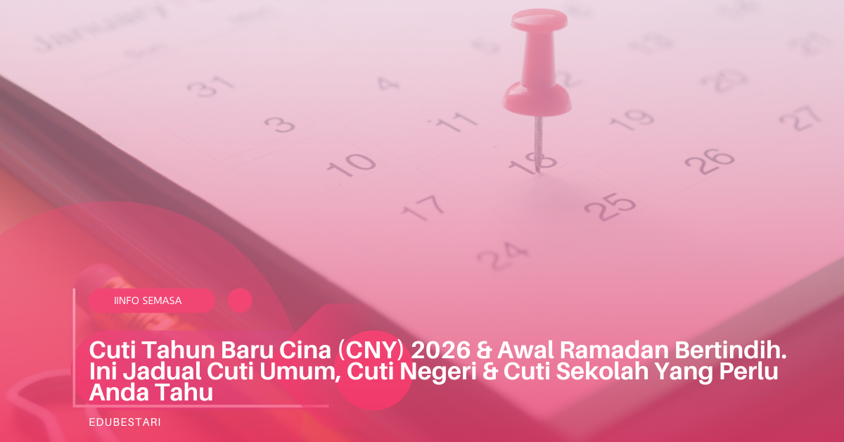 Cuti Tahun Baru Cina (CNY) 2026 & Awal Ramadan Bertindih