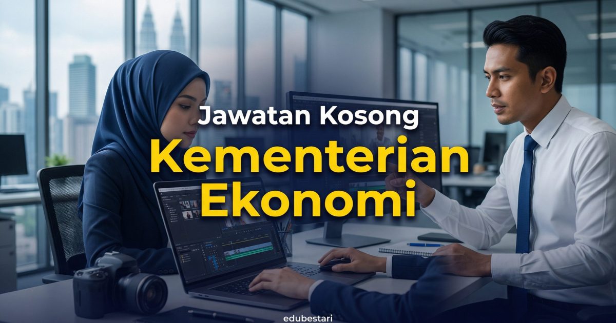 Jawatan Kosong Juruvideo MySTEP 2026 Kementerian Ekonomi Dibuka – Gaji Sehingga RM2,300