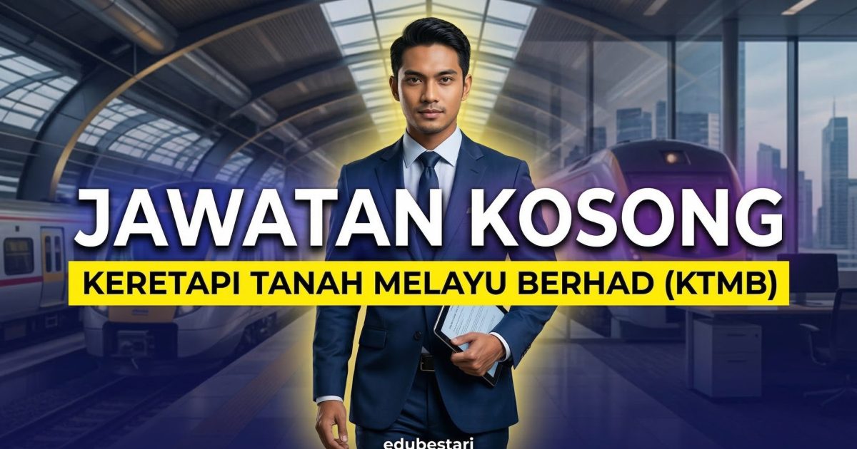 Jawatan Kosong KTMB 2026: General Manager ICT (Gaji Tinggi & Level Pengurusan Tertinggi)