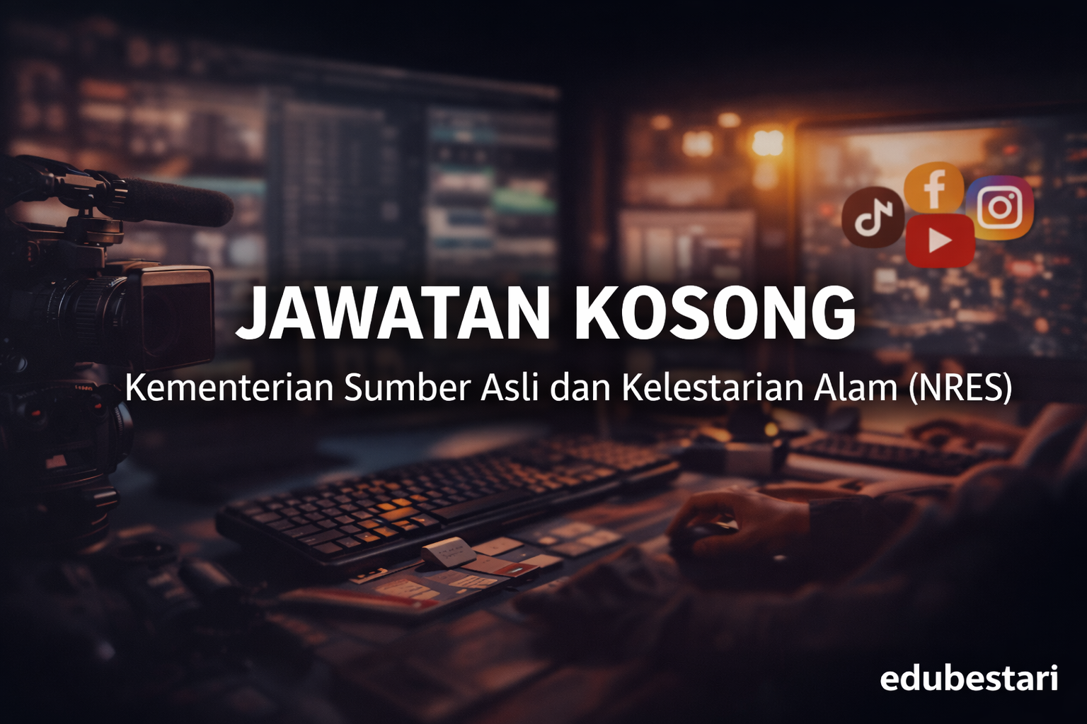 Jawatan Kosong NRES: Personel MySTEP Juruvideo (G5) & Pegawai Media Sosial (G9) Di Putrajaya