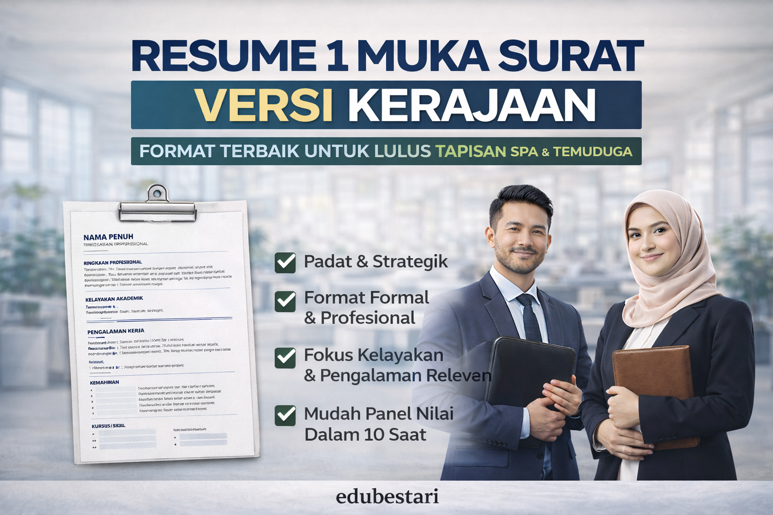 Resume 1 Muka Surat Versi Kerajaan – Format Terbaik Untuk Lulus Tapisan SPA & Temuduga