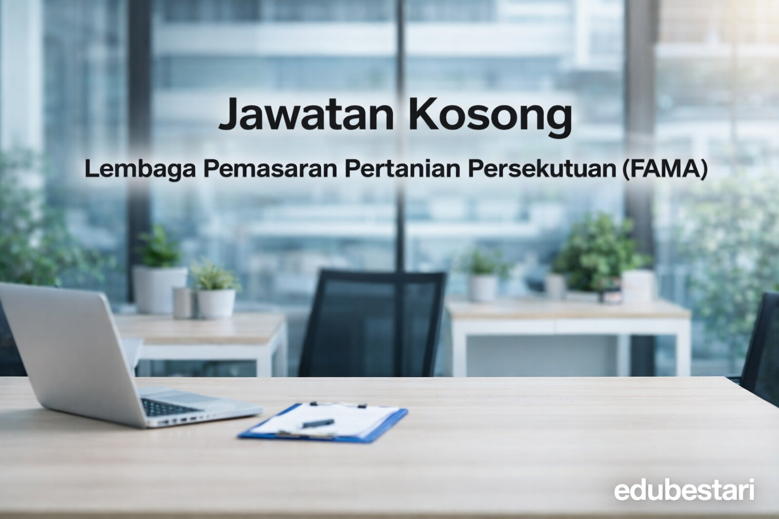Jawatan Kosong FAMA 2026: Kerani Pentadbiran & Pemandu (Penempatan Johor)