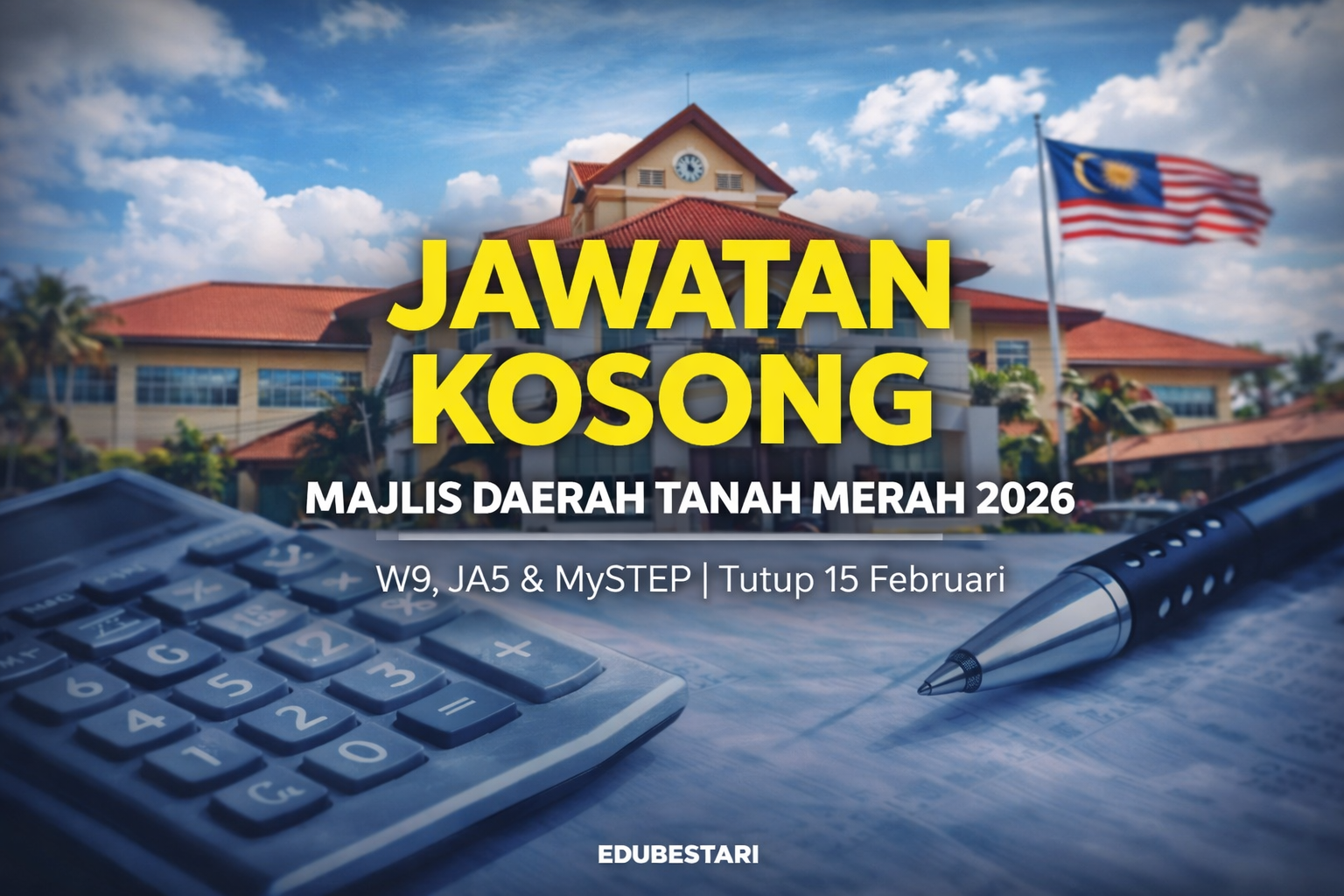 Jawatan Kosong Majlis Daerah Tanah Merah — W9, JA5 & MySTEP (Tutup 15 Februari 2026)