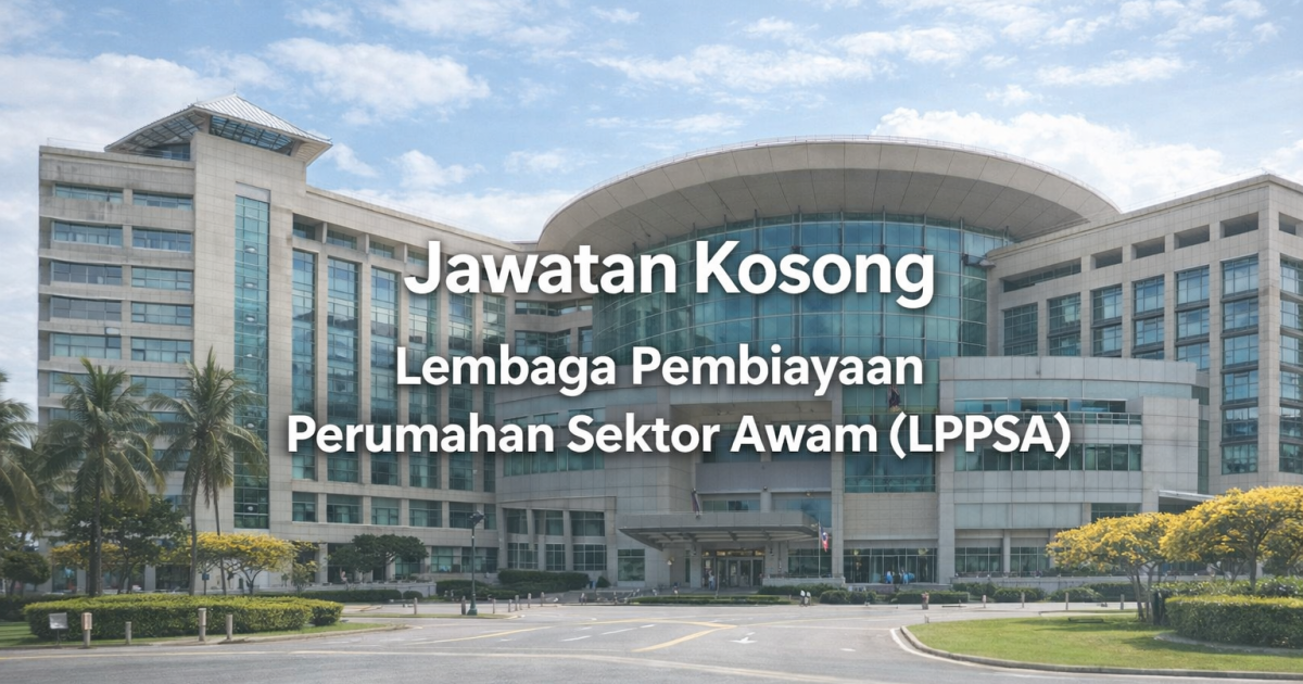 Jawatan Kosong LPPSA 2026 – Executive & Executive, IT Audit (Penempatan Putrajaya)