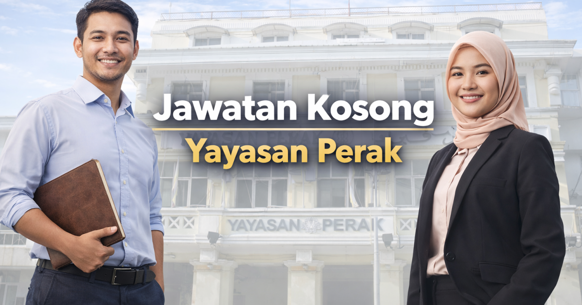 Jawatan Kosong Yayasan Perak 2026: Pengurus Kewangan W41 Dibuka Untuk Anak Jati Perak