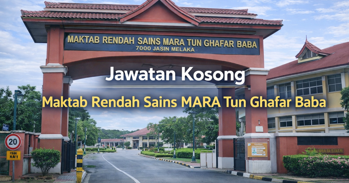Jawatan Kosong MRSM Tun Ghafar Baba 2026: Guru Sambilan Bahasa Melayu Gred DG9