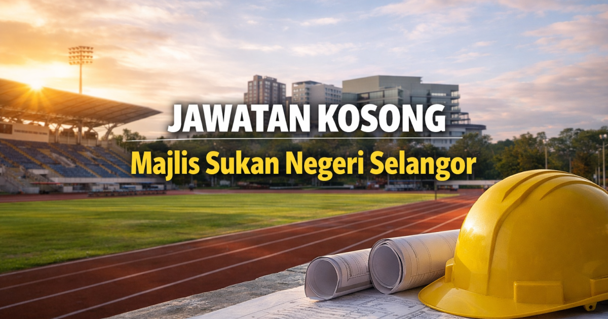 Jawatan Kosong Majlis Sukan Negeri Selangor (MSN) 2026