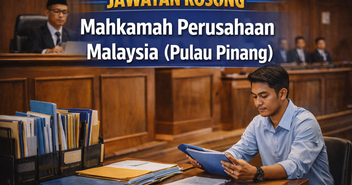 Jawatan Kosong Jurubahasa MySTEP 2026 – Mahkamah Perusahaan Malaysia (Pulau Pinang)