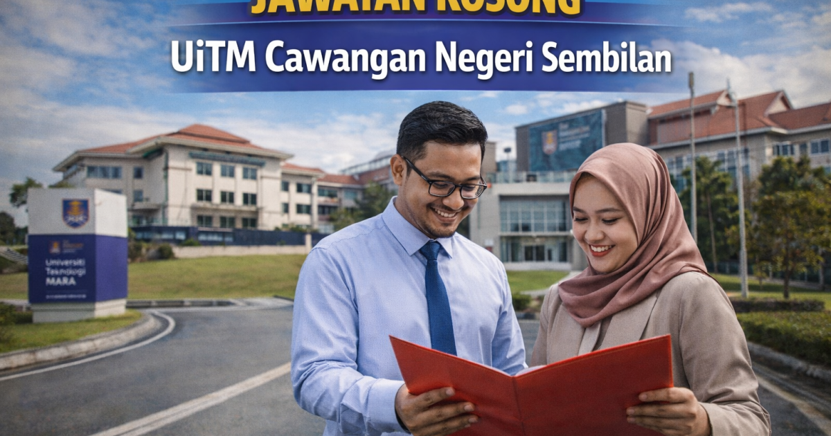 Jawatan Kosong Pensyarah Sambilan Sepenuh Masa UiTM Negeri Sembilan
