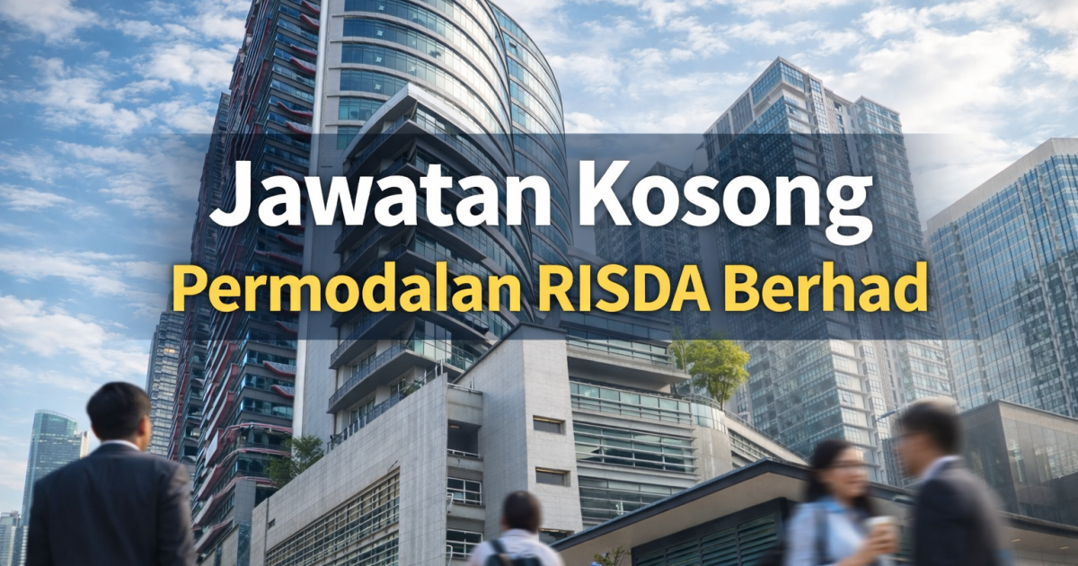 Jawatan Kosong Permodalan RISDA Berhad 2026 – Jawatan Eksekutif