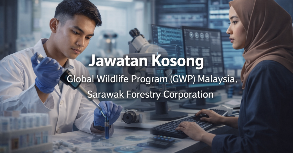 Jawatan Kosong Global Wildlife Program (GWP) Malaysia 2026